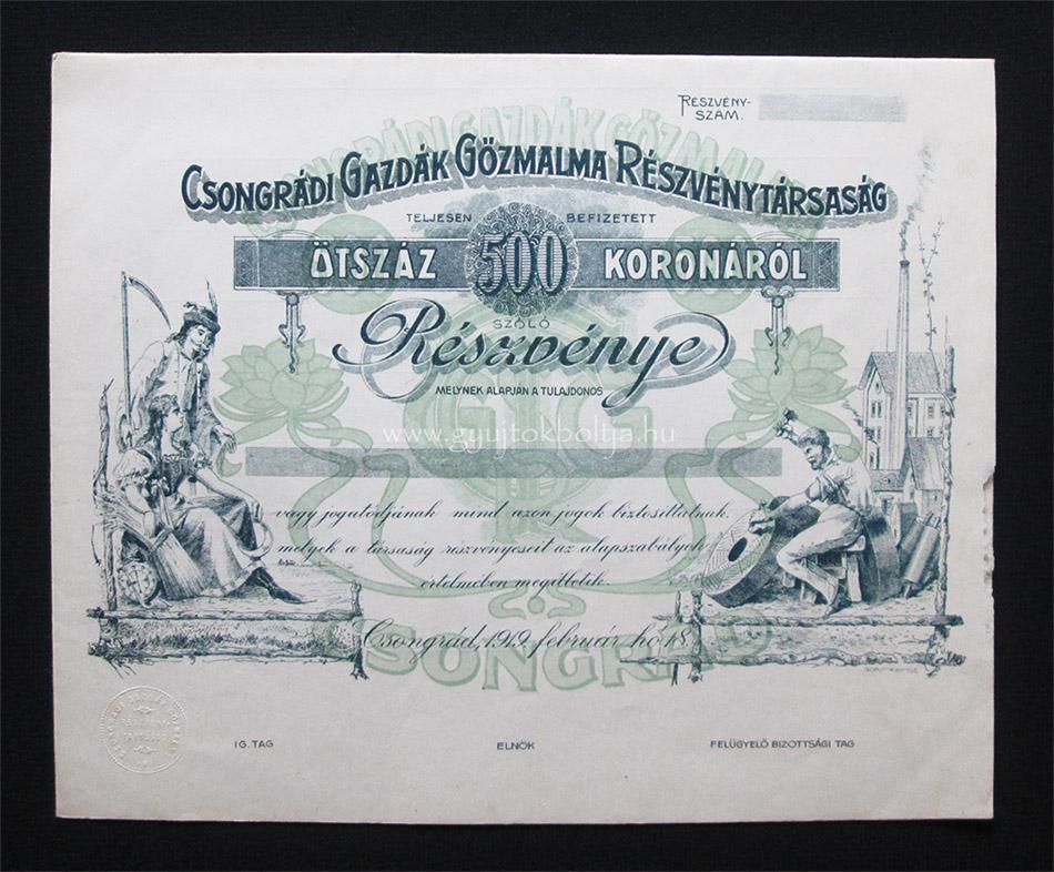 Csongrádi Gazdák Gőzmalma részvény 500 korona 1919